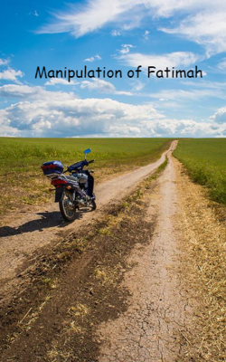 Manipulation of Fatimah