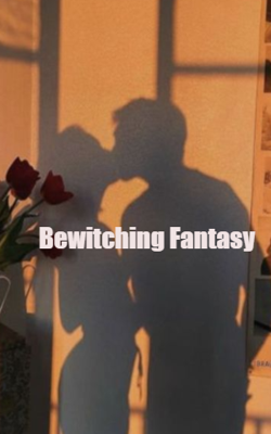 Bewitching Fantasy