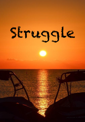 Struggle