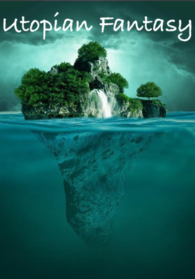 Utopian Fantasy