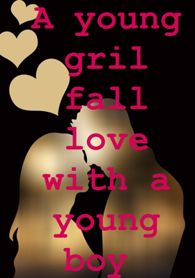 A young gril fall love with a young boy 
