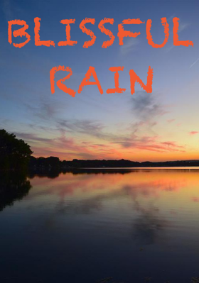 Blissful Rain