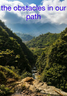 The obstacles in our path