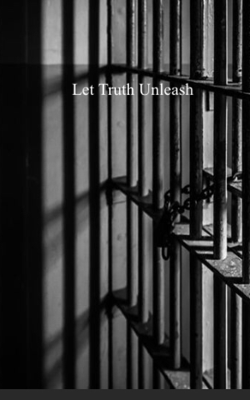 Let Truth Unleash