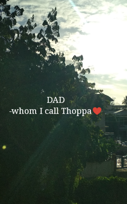 Dad - Whom I call Thoppa