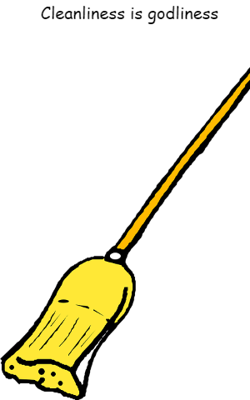 Cleanliness Is Godliness