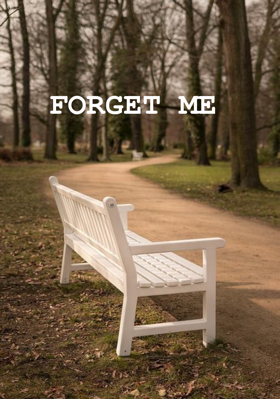 FORGET ME