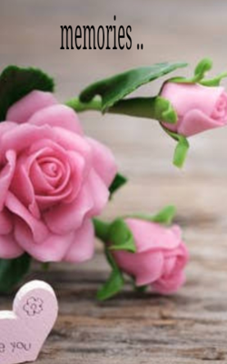 Memories ..