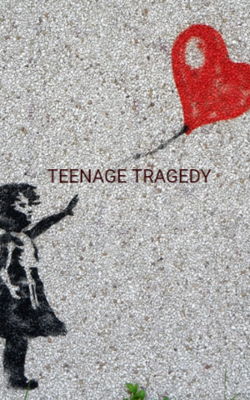 Teenage Tragedy