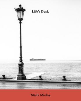 Life’s Dusk