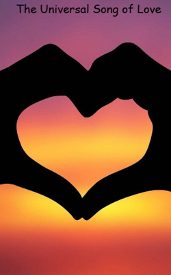 The Universal Song of Love