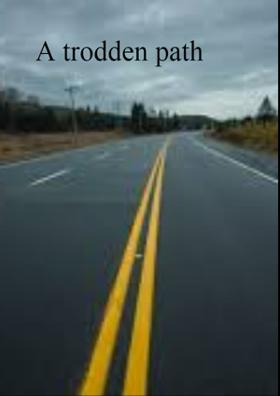 A Trodden Path