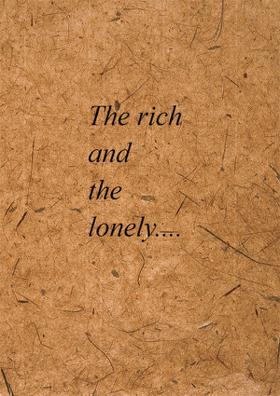 The Rich And The Lonely