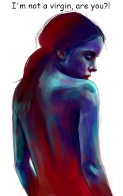 I'm Not A Virgin, Are You?!