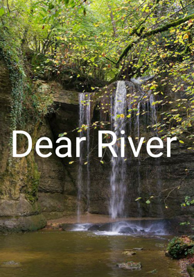 Dear River