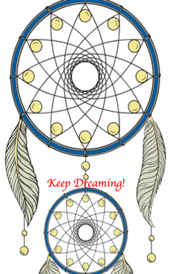 Keep Dreaming!