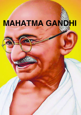 Mahatma Gandhi