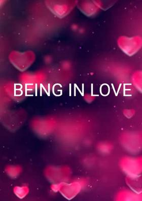 Being In Love