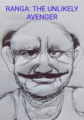 RANGA: THE UNLIKELY AVENGER