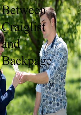 Between Craiglist and Backpage