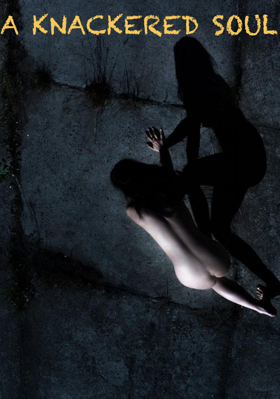 A Knackered Soul