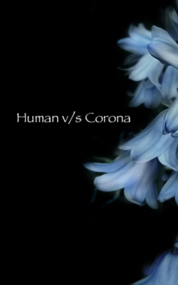Human v/s Corona