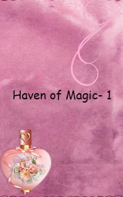 Haven Of Magic- 1