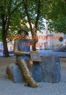 Jealousy dangerous than gun