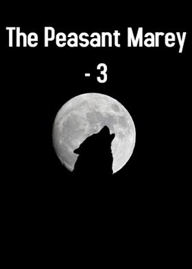 The Peasant Marey - 3