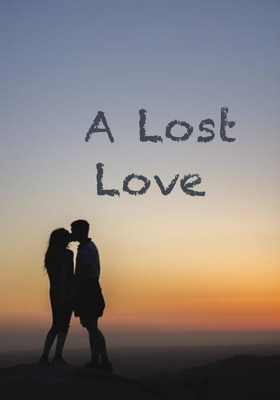 A Lost Love