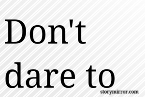 Don't dare to fool others by explaining your point by and by. Be mature enough to let 'TIME' to speak your words.
