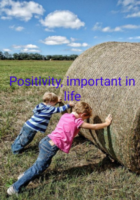 Positivity, Important In Life