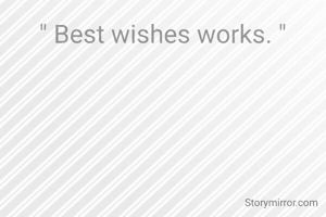 " Best wishes works. "