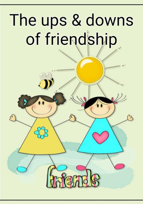 The Ups & Downs Of Friendship
