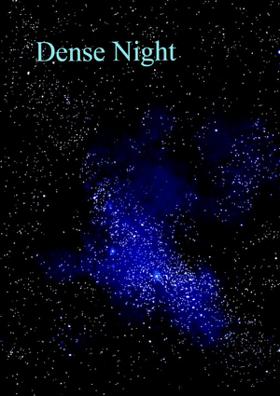 Dense Night
