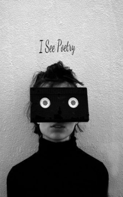 I See Poetry