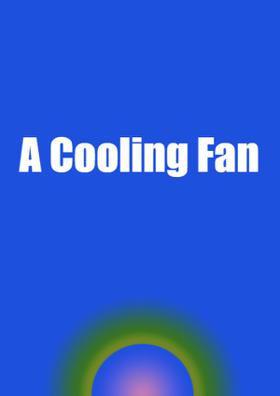 A Cooling Fan