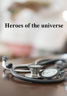 Heroes of the universe