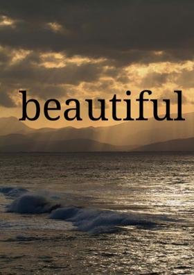 Beautiful