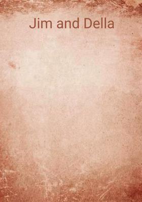 Jim And Della