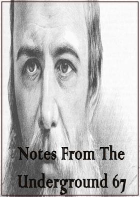 Notes From The Underground 67
