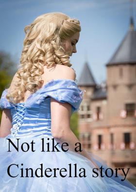 Not Like A Cinderella Story