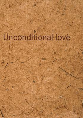 Unconditional Love