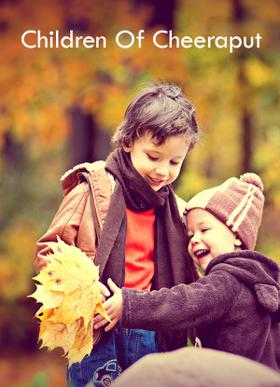 Children Of Cheeraput