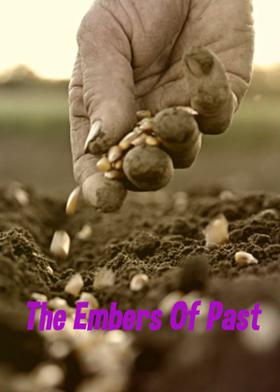 The Embers Of Past