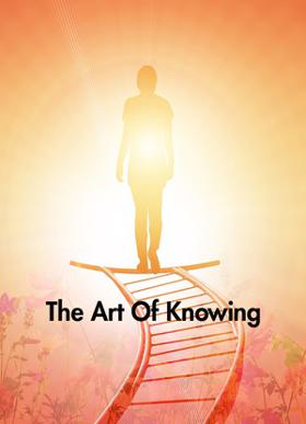 The Art Of Knowing