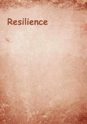 Resilience