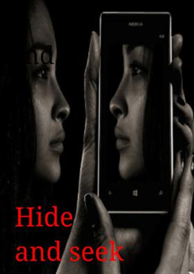 Hide and seek