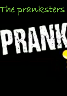 The Pranksters