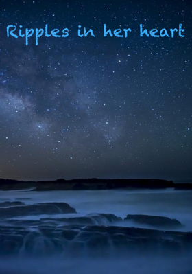 Ripples In Her Heart